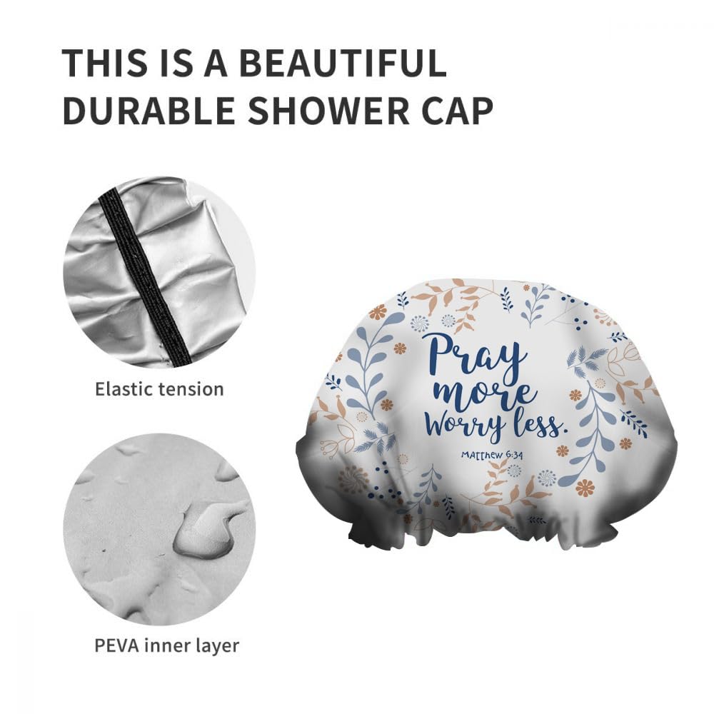 Ceutoiy Shower Cap Bible Quote Double Waterproof Layers Bathing Hat Pray More Worry Less In Floral Wreath for Women Hotel Travel Cooking Working