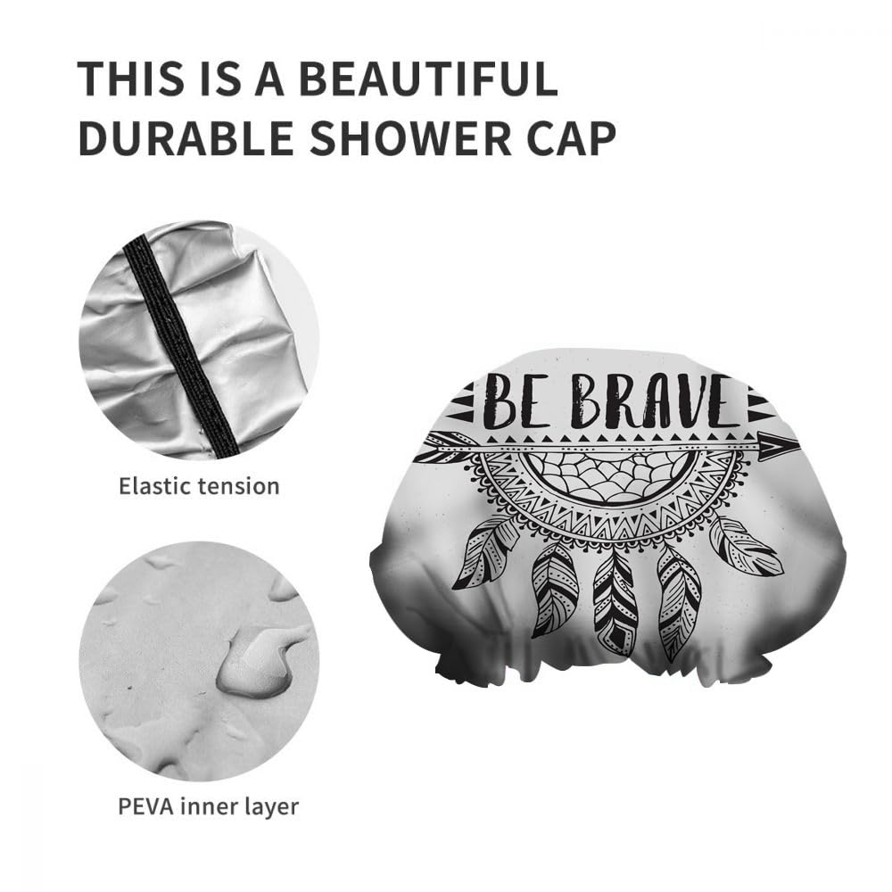Ceutoiy Shower Cap Be Brave Boho Style Dream Net Inspirational Quotes Waterproof Shower Cap Adult Hair Cap for All Hair