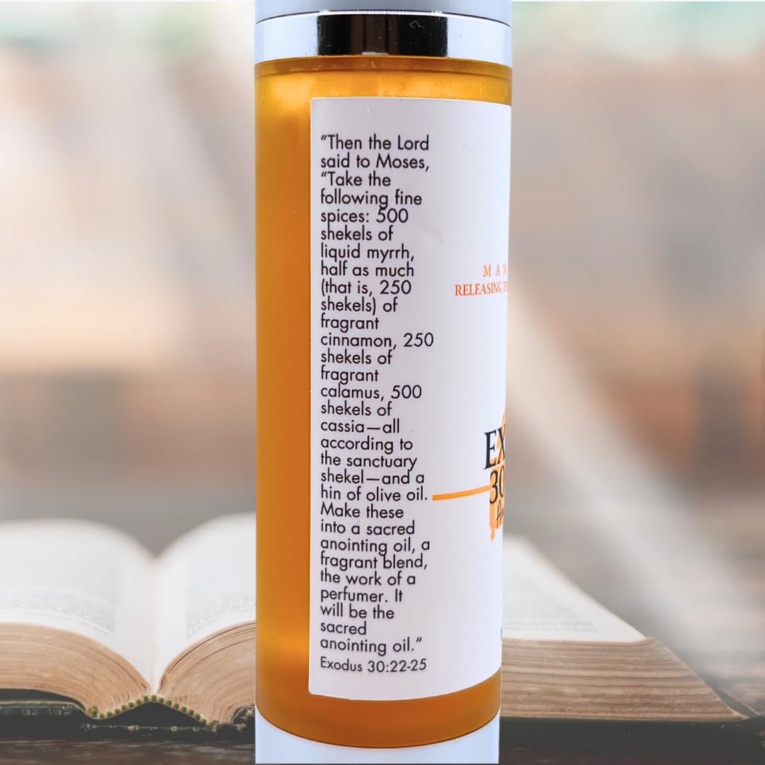 Exodus 30:22-25 Anointing Oil 100ml/3.38 oz. Recipe God gave to Moses - 500 shekels of liquid myrrh, 250 shekels of fragrant cinnamon, 250 shekels of fragrant calamus, 500 shekels of cassia and a hin of olive oil. Comes in a top of the line spill proof, s